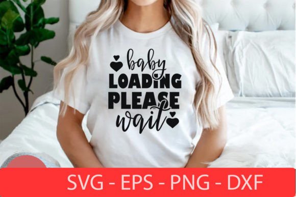Baby Loading Please Wait Pregnancy Svg Review