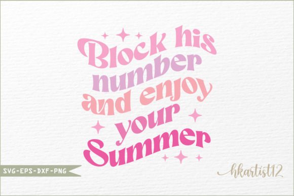 Block His Number and Enjoy Your Summer: A Designer Review