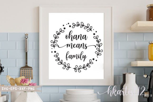 Ohana Means Family Sign: A Designer's Review