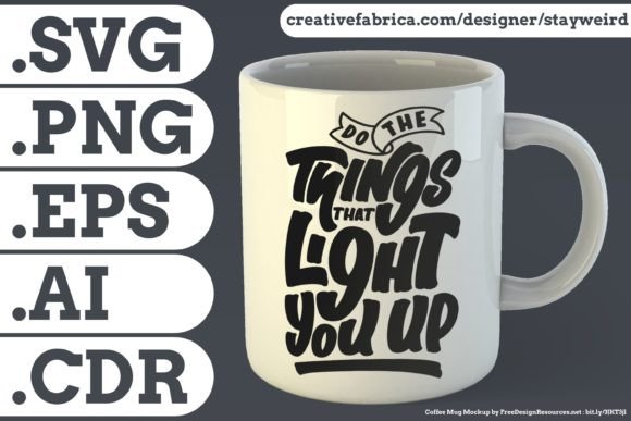 Review: Do The Things That Light You Up Quote
