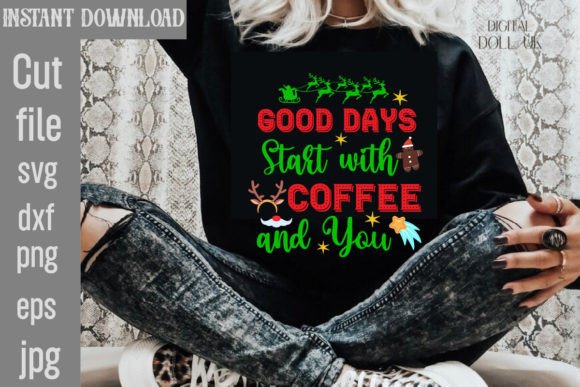 Review: Good Days Start with Coffee and You SVG