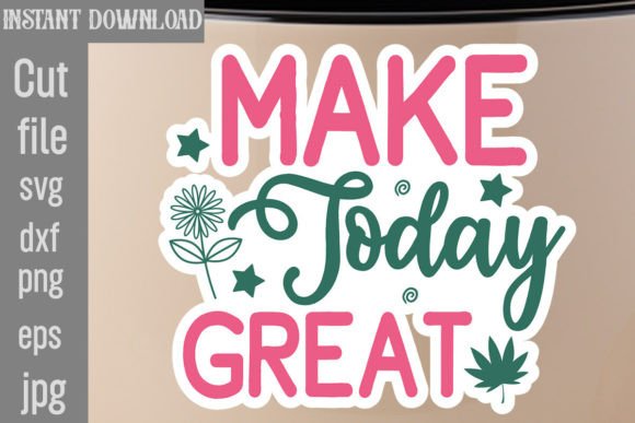 Reviewing Make Today Great SVG Cut File for Embroidery