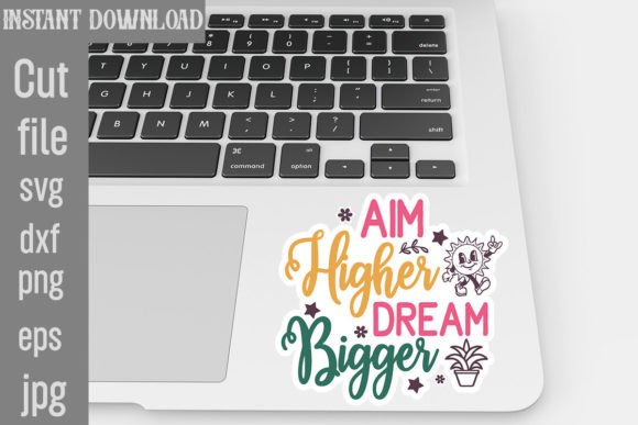Reviewing the Aim Higher Dream Bigger SVG for Embroidery