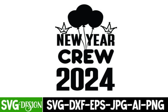 Reviewing the New Year Crew 2024 SVG Cut File