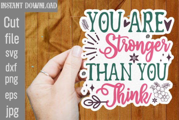 Reviewing You Are Stronger Than You Think SVG for Embroidery